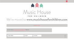 Desktop Screenshot of musichouseforchildren.co.uk